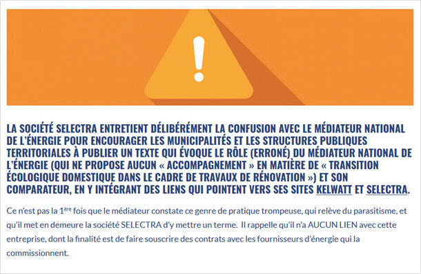 Le Médiateur national de l’énergie dénonce sur son site la pratique trompeuse de la société Selectra. Image