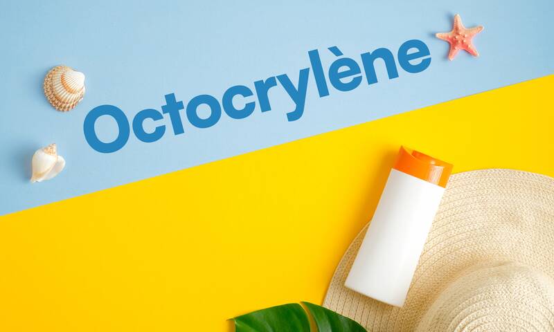 Octocrylène L’Anses veut lui faire la peau