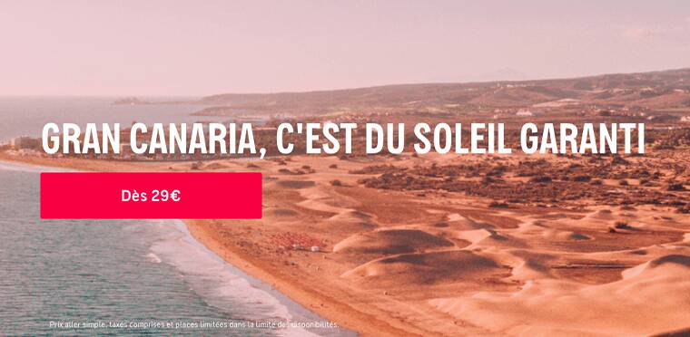 Bandeau publicitaire sur le site de Volotea. Capture d'écran d'un bandeau publicitaire du site internet de Volotea il y est indiqué "Gran Canaria, c’est du soleil garanti, dès 29 euros"