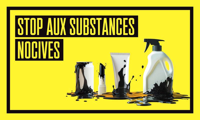 Santé Stop aux substances nocives dans notre quotidien Santé Stop aux substances nocives dans notre quotidien