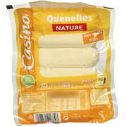 Quenelles nature Casino